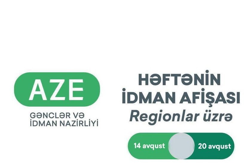 Regionlar üzrə HƏFTƏNİN İDMAN AFİŞASI