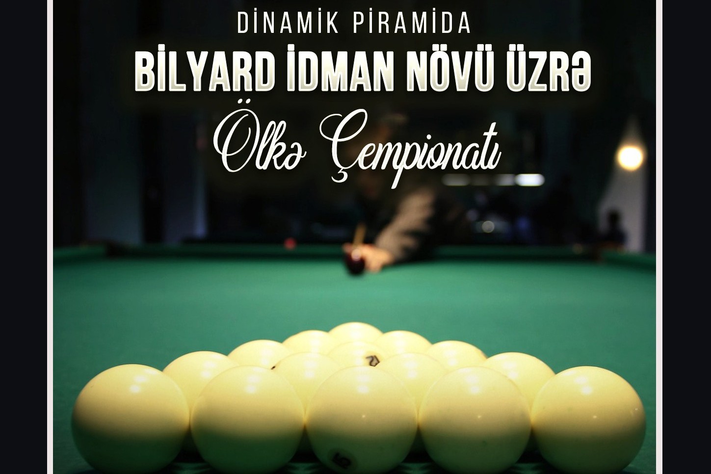 Bilyard üzrə ölkə çempionatı keçiriləcək