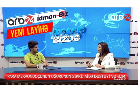 YENİ LAYİHƏ - İdman.biz ARB24 kanalı ilə əməkdaşlığa başlayıb – VİDEO