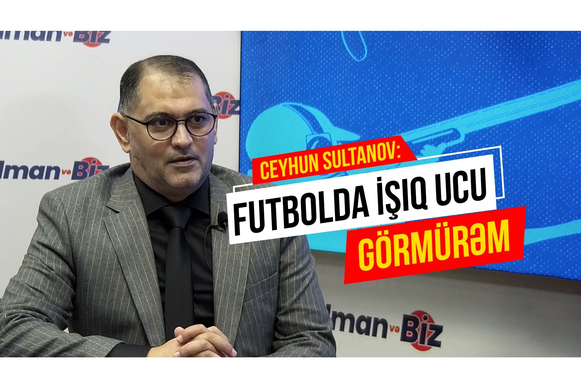 Current state of Azerbaijani football: Ceyhun Sultanov sees no light at the end of the tunnel - PHOTO - VIDEO