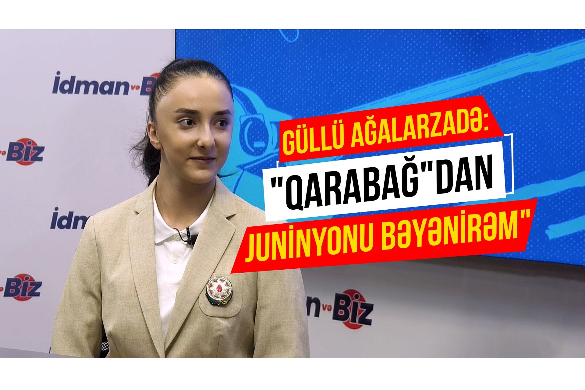 Güllü Ağalarzadə: "Qarabağ"dan Juninyonu bəyənirəm" - FOTO - VİDEO