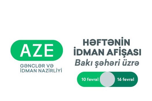 Bakı şəhəri üzrə HƏFTƏNİN İDMAN AFİŞASI